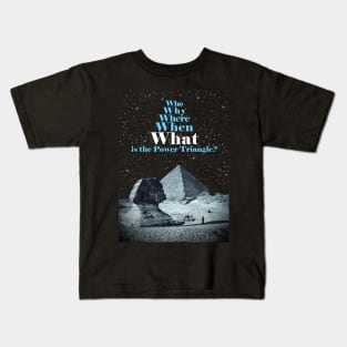 Power Triangle - The 5Ws Kids T-Shirt